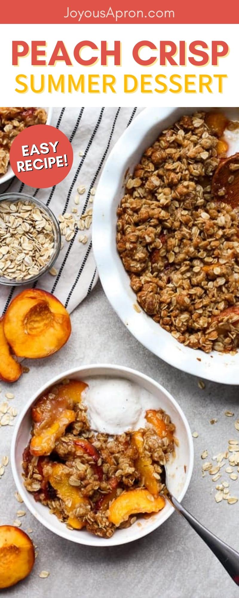 Easy Peach Crisp - The perfect summer fruit dessert! This sweet treat is easy to make and super delicious! Top with vanilla ice cream for the perfect treat! via @joyousapron