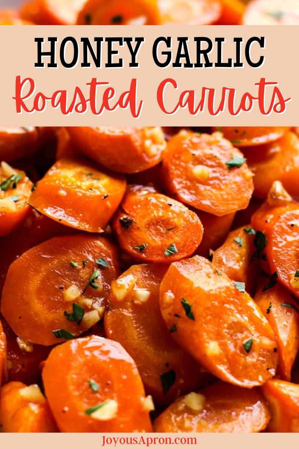 Garlic Honey Roasted Carrots - A healthy, easy and delicious veggie side dish, perfect for dinner any day or the holidays! Makes eating your vegetables fun! Vegetarian and gluten free via @joyousapron
