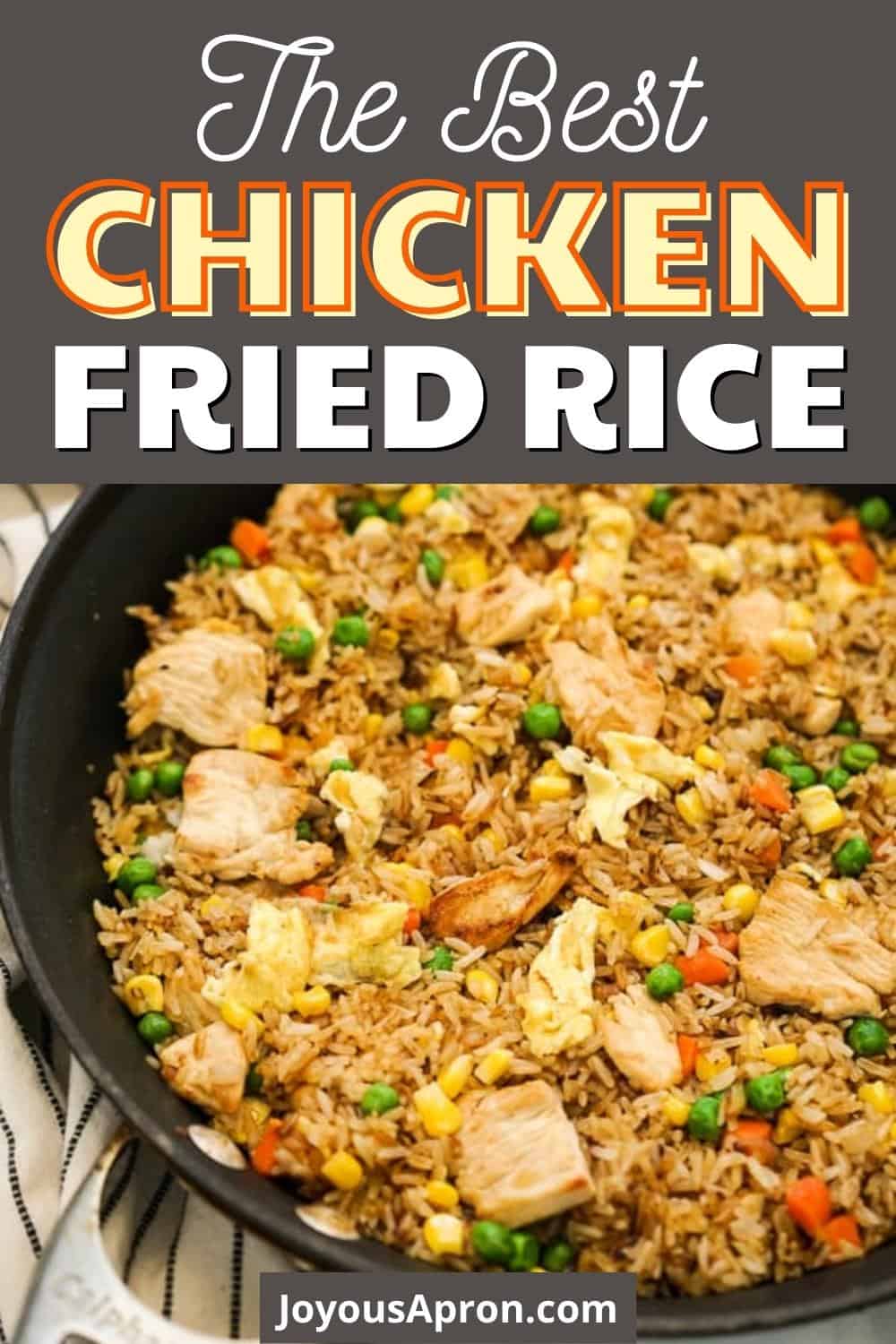 Chicken Fried Rice - the BESST easy and flavorful Asian and Chinese stir fry with chicken, egg and mixed vegetables. The perfect yummy and simple dinner for any day! via @joyousapron