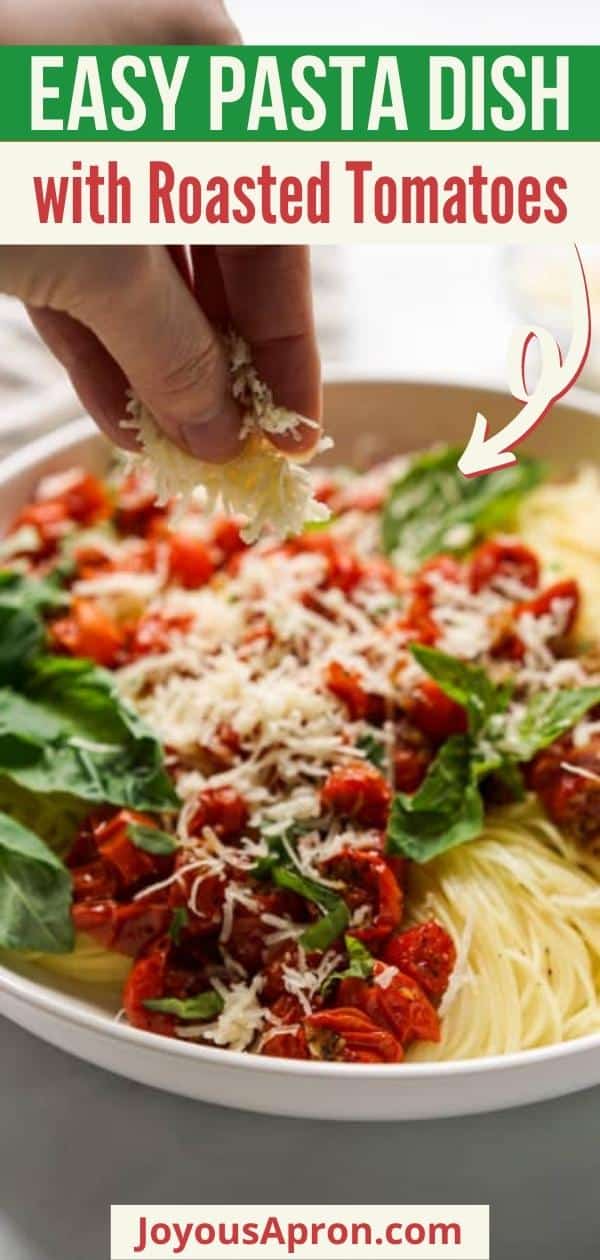 Roasted Tomato Pasta with Basil and Parmesan - easy summer pasta dish! Angel hair pasta tossed with roasted garlic cherry tomatoes, fresh basil and parmesan cheese. via @joyousapron