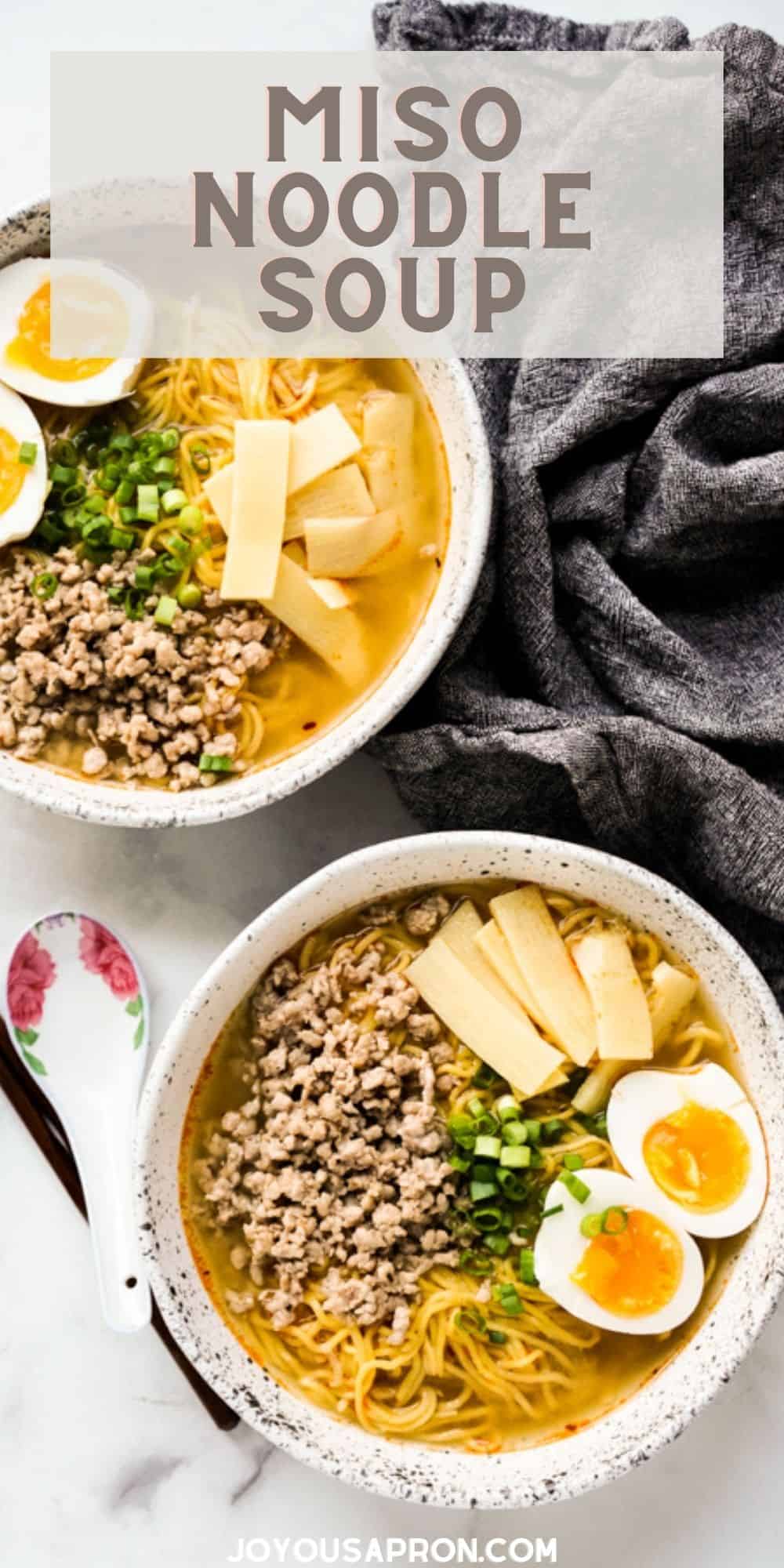 Miso Ramen Noodle Soup - Ramen noodles in a flavorful spicy miso broth, combined with seasoned ground pork, bamboo shoots, soft boiled egg and green onions. A delicious Miso Noodle Soup recipe just like Miso Ramen from your favorite Japanese restaurants. via @joyousapron