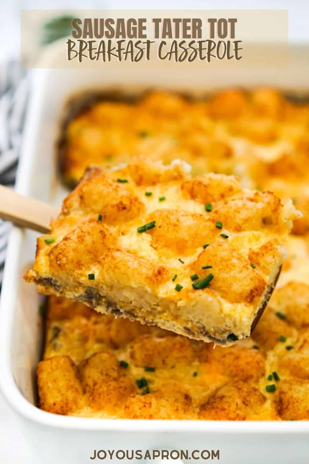 Sausage Tater Tot Breakfast Casserole - Easy and yummy brunch casserole! Ground breakfast sausage, eggs, tater tot potatoes and cheese oven baked until perfection. Great for the holidays! via @joyousapron