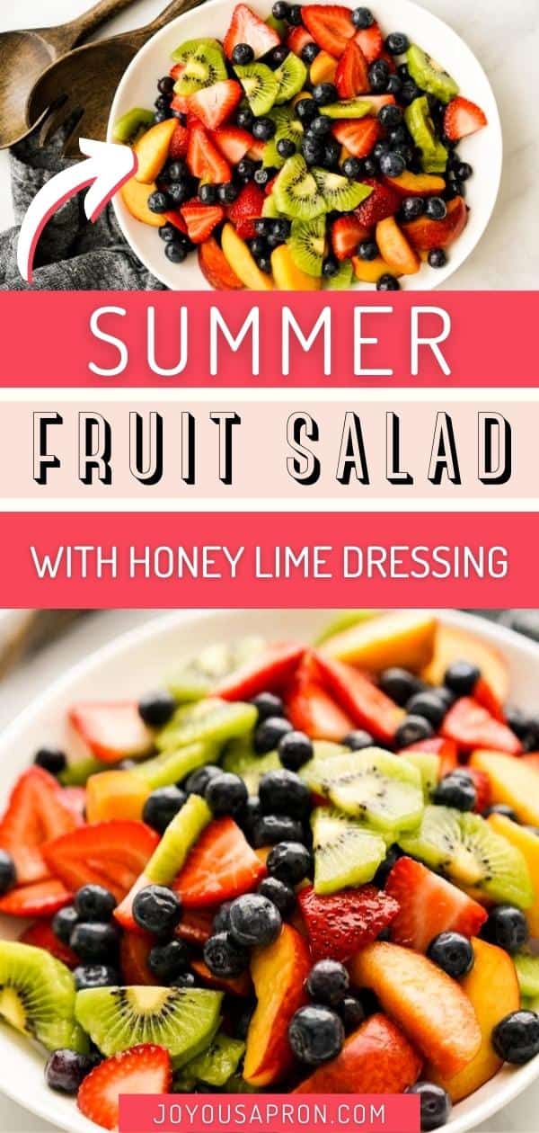 Fruit Salad with Honey Lime Dressing - summer fruits drizzled with a sweet and tangy honey lime dressing. Refreshing, delicious and full of great fruity flavors! An easy side for any meals, potlucks and parties. via @joyousapron