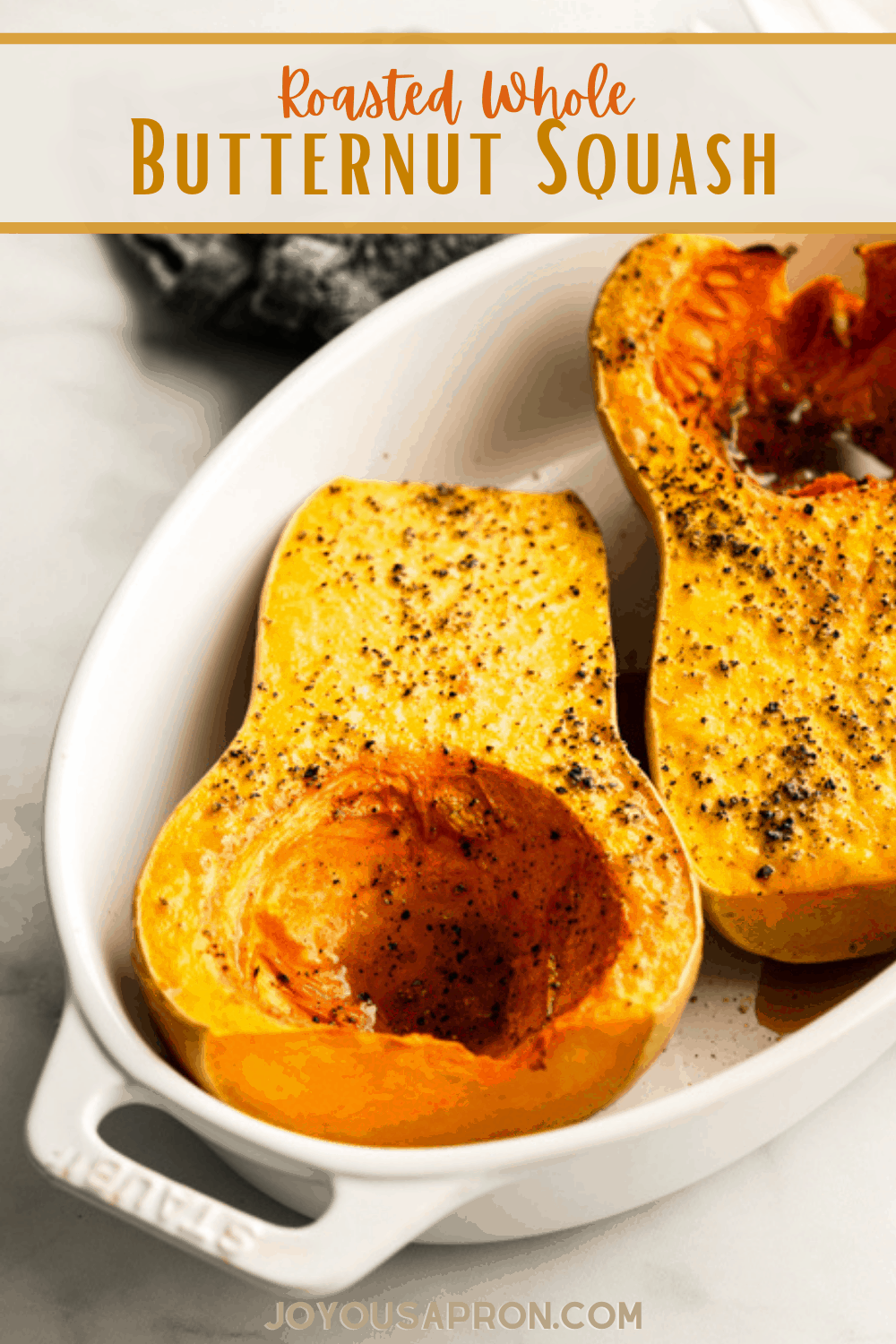 Roasted Butternut Squash - Learn how to roast whole butternut squash. Lightly seasoned butternut squash oven baked is an easy, healthy and delicious Fall vegetable dish. via @joyousapron