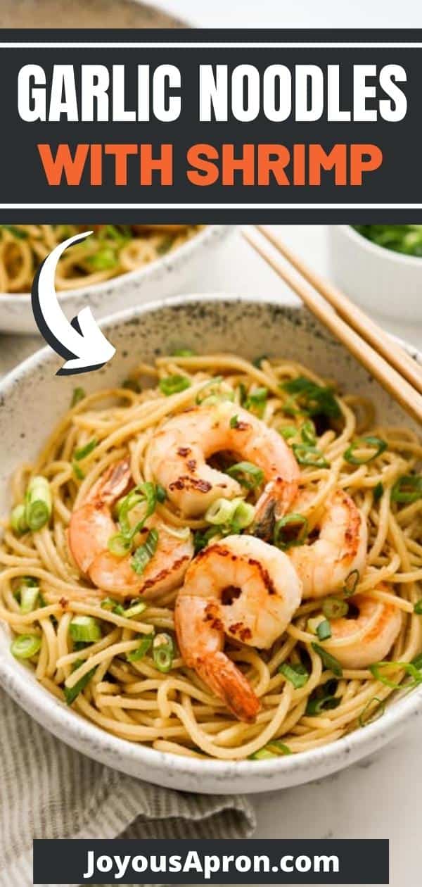 Garlic Noodles with Shrimp - Asian seafood garlic butter noodles tossed in fish sauce, oyster sauce mixture, along with with juicy seared shrimp and green onions. The perfect easy weeknight dinner! via @joyousapron