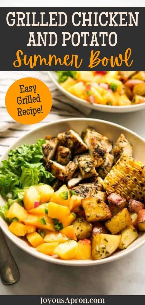 Grilled Chicken and Potato Summer Bowl - A delicious, healthy and easy summer bowl! Grilled chicken and potatoes seasoned with herbs and spices, combined with grilled corn on the cob, lettuce and a refreshing zesty peach salsa. via @joyousapron