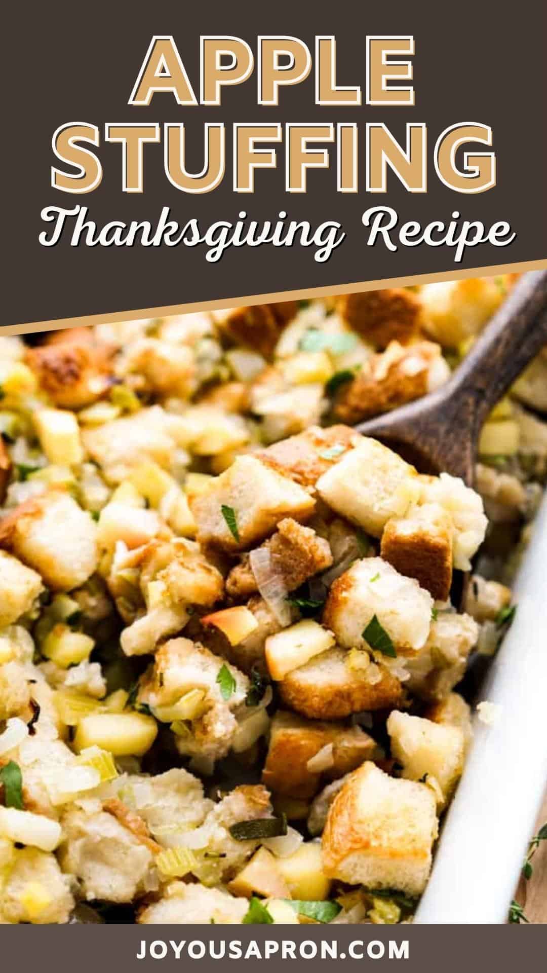 Apple Stuffing - this classic Thanksgiving stuffing recipe is tossed with apples, celery, and onions in a buttery herb dressing. Such a flavorful and delicious takes on the popular holiday side dish. via @joyousapron