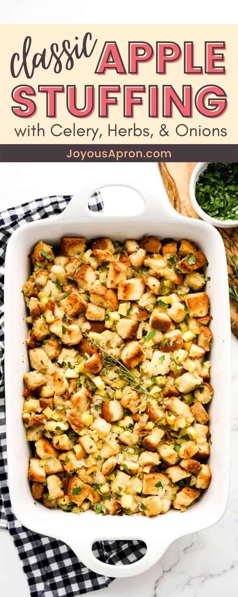 Apple Stuffing - this classic Thanksgiving stuffing recipe is tossed with apples, celery, and onions in a buttery herb dressing. Such a flavorful and delicious takes on the popular holiday side dish. via @joyousapron