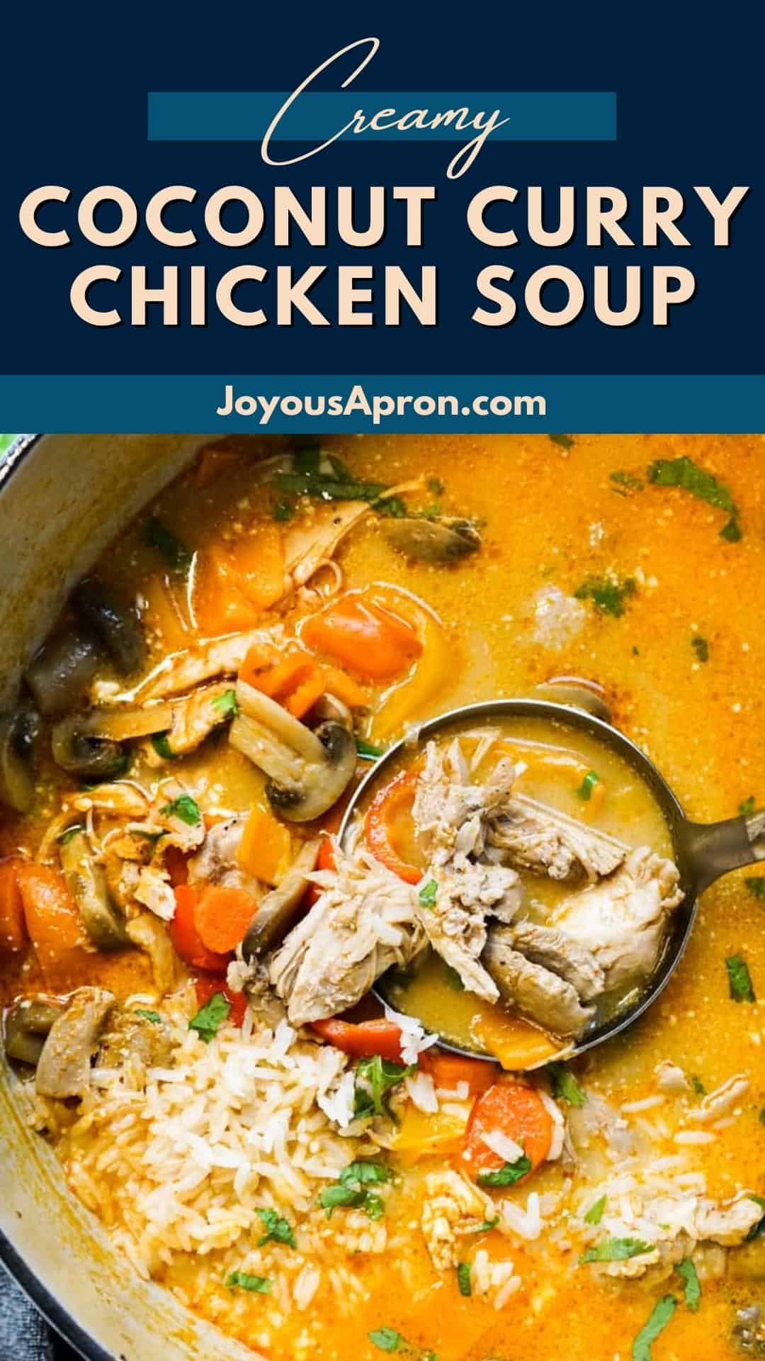 Creamy Coconut Curry Chicken Soup - A easy and delicious Thai red curry soup loaded with chicken, rice, mushrooms, and vegetables. Hearty, creamy and filled with bold flavors. via @joyousapron