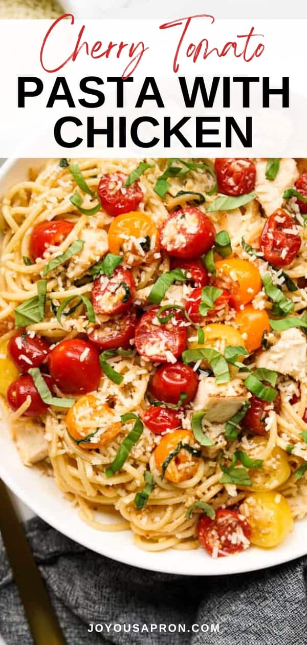 Cherry Tomato Pasta - Light, healthy and easy pasta dinner recipe! Spaghetti tossed in a cherry tomato mixture infused with fresh basil and garlic flavors, combined with juicy chicken and parmesan cheese. So yummy! via @joyousapron