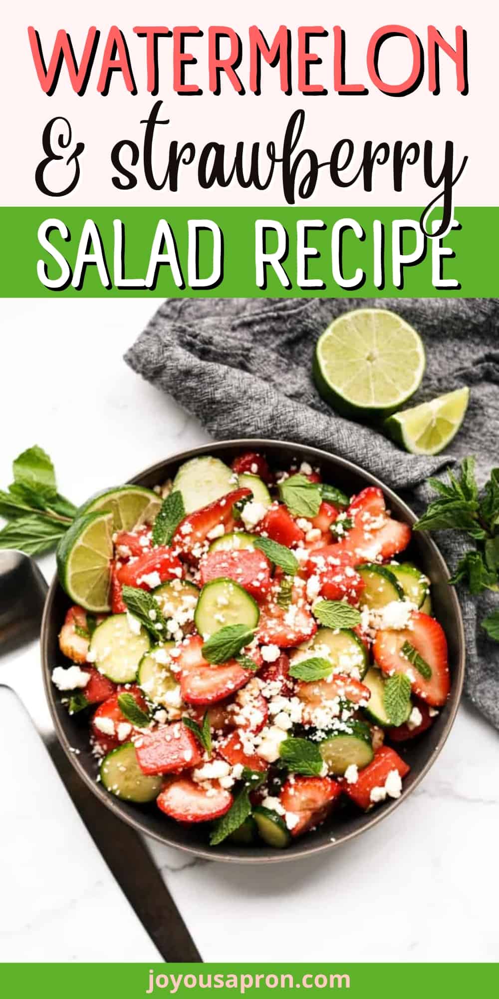 Watermelon Strawberry Salad - easy and refreshing side dish for cookouts and bbq's during the summer and spring! Watermelon Strawberry Salad is tossed alongside cucumbers, feta cheese and fresh mint leaves. Coated in a sweet and tangy honey lime vinaigrette via @joyousapron