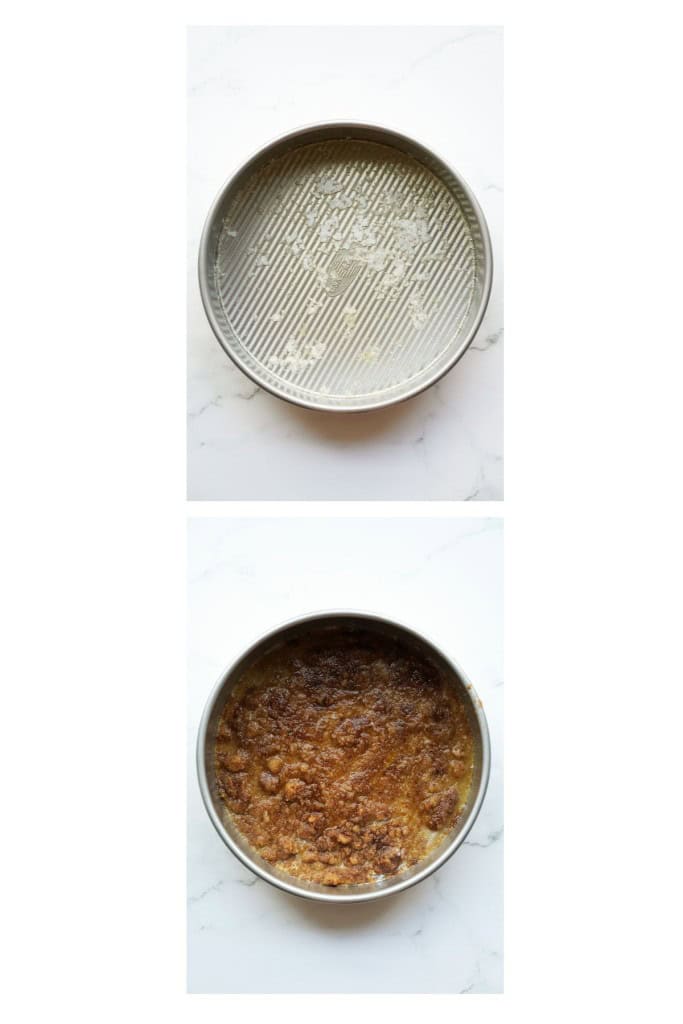 Melted butter in a round cake pan, then topped with brown sugar cinnamon mixture